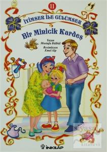 İyimser ile Gülümser 11 Bir Minicik Kardeş