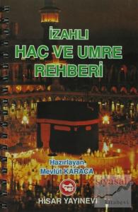 İzahlı Hac ve Umre Rehberi (Şamua)