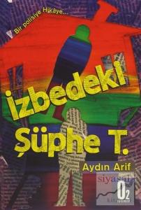 İzbedeki Şüphe T.