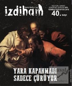 İzdiham Dergisi Sayı: 40 Temmuz - Ağustos 2019