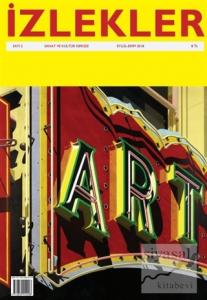 İzlekler Sanat ve Kültür Dergisi Sayı: 2 Eylül - Ekim 2018