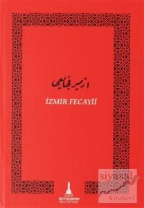 İzmir Fecayii (Ciltli)