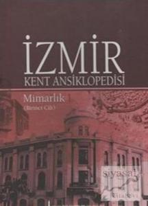 İzmir Kent Ansiklopedisi - Mimarlık 1. Cilt (Ciltli)