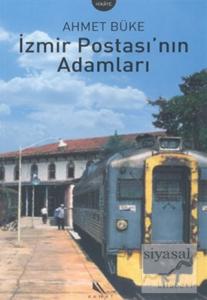 İzmir Postası'nın Adamları