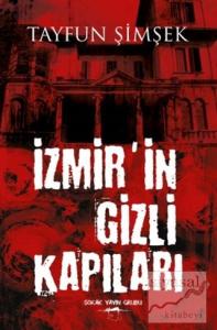 İzmir'in Gizli Kapıları