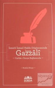 İzmirli İsmail Hakkı Düşüncesinde İmam Gazzali