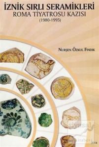 İznik Sırlı Seramikleri
