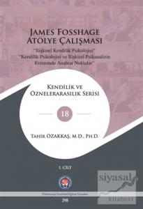 James Fosshage Atölye Çalışması 1. Cilt