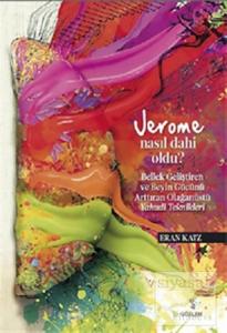 Jerome Nasıl Dahi Oldu?