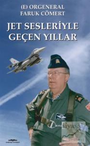 Jet Sesleriyle Geçen Yıllar