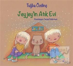Jeyjey'in Atık Evi
