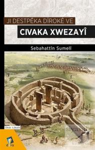 Ji Destpeka Diroke ve Civaka Xwezayi