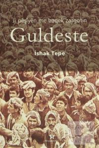 Ji Peşiyen Me Baqek Zargotin Guldeste