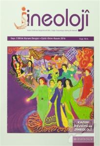 Jineoloji Bilim Kuram Dergisi Sayı: 3 Eylül-Ekim-Kasım 2016