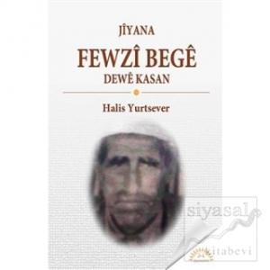 Jiyana Fewzi Bege Dewe Kasan