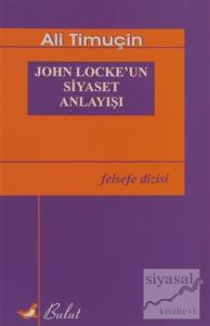 John Locke'un Siyaset Anlayışı