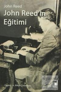 John Reed'in Eğitimi