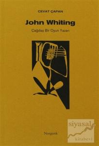 John Whiting Çağdaş Bir Oyun Yazarı