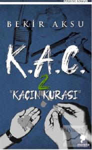K.A.Ç. 2 - Kaçın Kurası