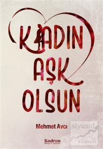 K/adın Aşk Olsun