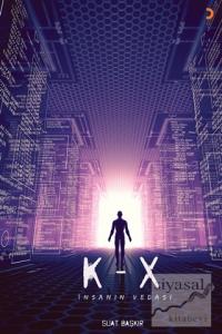 K-X: İnsanın Vedası