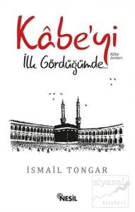 Kabe'yi İlk Gördüğümde