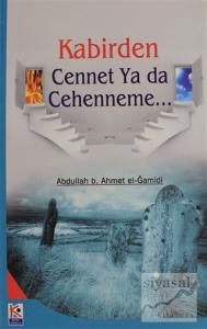 Kabirden Cennet Ya da Cehenneme...