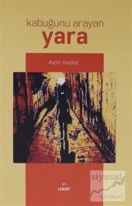 Kabuğunu Arayan Yara