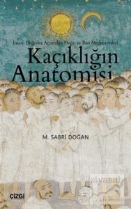 Kaçıklığın Anatomisi