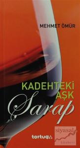 Kadehteki Aşk - Şarap