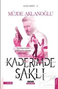 Kaderimde Saklı - Ecem Serisi 2