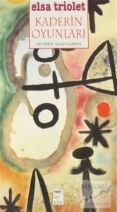 Kaderin Oyunları Bir Bencilliğin Günlüğü