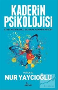 Kaderin Psikolojisi
