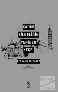 Kadim Bilgeliğin Yeniden Keşfi