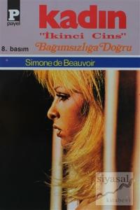 Kadın 3 - Bağımsızlığa Doğru