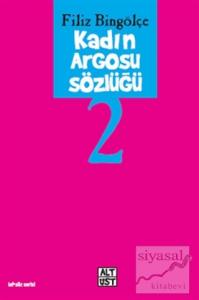 Kadın Argosu Sözlüğü 2