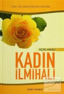 Kadın İlmihali (2. Hamur) (Ciltli)