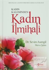 Kadın Kaleminden Kadın İlmihali (Küçük Boy) (Ciltli)