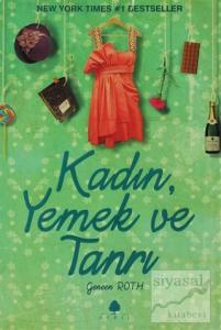 Kadın, Yemek ve Tanrı