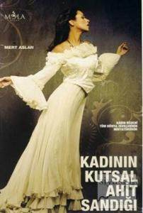 Kadının Kutsal Ahit Sandığı