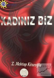 Kadınız Biz