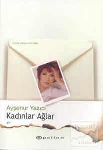Kadınlar Ağlar