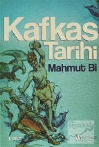 Kafkas Tarihi 1. Cilt
