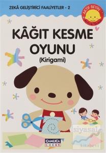 Kağıt Kesme Oyunu (Kirigami) - Zeka Geliştirici Faaliyetler 2