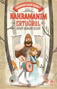 Kahramanım Ertuğrul