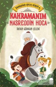 Kahramanım Nasreddin Hoca - Kahraman Avcısı Kerem 6