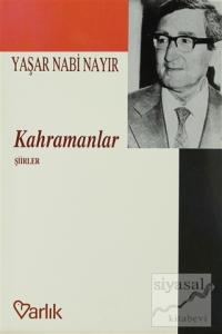 Kahramanlar Şiirler (1927-1935)