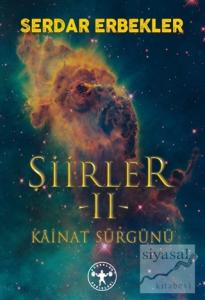 Kainat Sürgünü - Şiirler 2