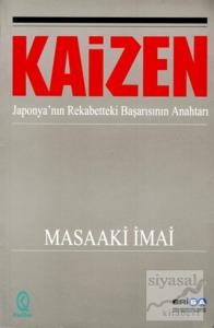 Kaizen - Japonya'nın Rekabetteki Başarısının Anahtarı