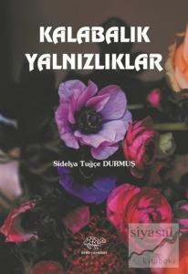 Kalabalık Yalnızlıklar